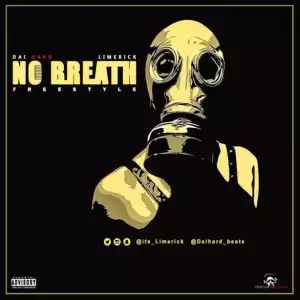 Limerick - No Breath (Freestyle)